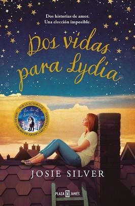 DOS VIDAS PARA LYDIA | 9788401026270 | SILVER,JOSIE | Llibreria Geli - Llibreria Online de Girona - Comprar llibres en català i castellà