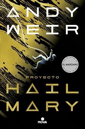 PROYECTO HAIL MARY | 9788418037016 | WEIR,ANDY | Llibreria Geli - Llibreria Online de Girona - Comprar llibres en català i castellà