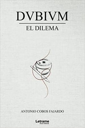 DVBIVM.EL DILEMA | 9788413863481 | COBOS FAJARDO,ANTONIO | Llibreria Geli - Llibreria Online de Girona - Comprar llibres en català i castellà