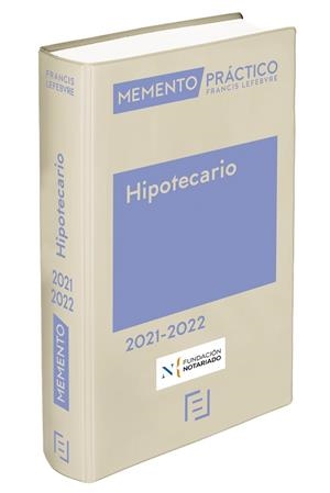 MEMENTO HIPOTECARIO(EDICIÓN 2021-2022) | 9788418405488 |   | Llibreria Geli - Llibreria Online de Girona - Comprar llibres en català i castellà