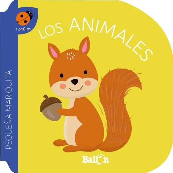 LOS ANIMALES(PEQUEÑA MARIQUITA) | 9789403221519 | BALLON | Libreria Geli - Librería Online de Girona - Comprar libros en catalán y castellano