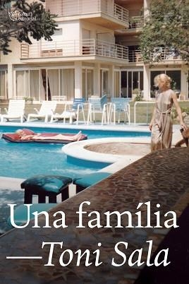 UNA FAMÍLIA | 9788412254693 | SALA,TONI | Llibreria Geli - Llibreria Online de Girona - Comprar llibres en català i castellà