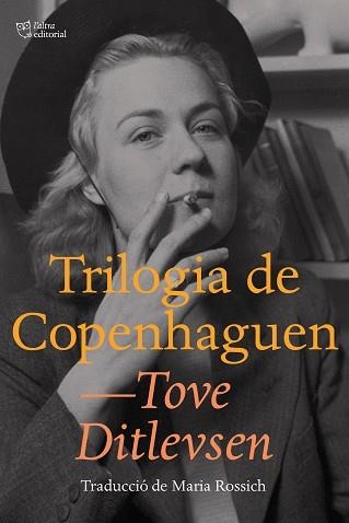 TRILOGIA DE COPENHAGUEN(FINALISTA PREMI LLIBRETER 2022 ALTRES LITERATURES) | 9788412312324 | DITLEVSEN,TOVE | Libreria Geli - Librería Online de Girona - Comprar libros en catalán y castellano