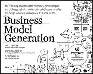 BUSINESS MODEL GENERATION.A HANDBOOK FOR VISIONARIES,GAME CHANGERS AND CHALLENGERS(THE STRATEGYZER SERIES) | 9780470876411 | OSTERWALDER,A. | Libreria Geli - Librería Online de Girona - Comprar libros en catalán y castellano