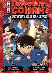 DETECTIVE CONAN ANIME COMIC Nº 03.DETECTIVE EN EL MAR LEJANO | 9788413413273 | AOYAMA, GOSHO | Libreria Geli - Librería Online de Girona - Comprar libros en catalán y castellano