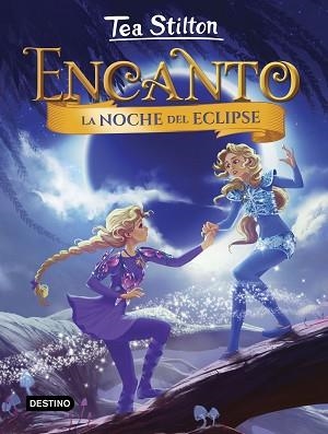 LA NOCHE DEL ECLIPSE | 9788408232131 | STILTON, TEA | Libreria Geli - Librería Online de Girona - Comprar libros en catalán y castellano