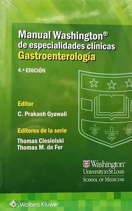 MANUAL WASHINGTON DE ESPECIALIDADES CLÍNICAS.GASTROENTEROLOGÍA(4ª EDICIÓN 2021) | 9788418257797 | GYAWALI,CHANTAL PRAKASH | Llibreria Geli - Llibreria Online de Girona - Comprar llibres en català i castellà