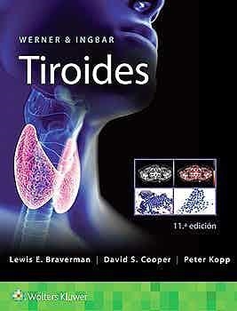 WERNER & INGBAR.TIROIDES(11ª EDICIÓN 2021) | 9788418257605 | BRAVERMAN,LEWIS E./COOPER,DAVID S. | Libreria Geli - Librería Online de Girona - Comprar libros en catalán y castellano