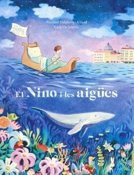 EL NINO I LES AIGÜES | 9788467945720 | JOURDY,CAMILLE | Libreria Geli - Librería Online de Girona - Comprar libros en catalán y castellano