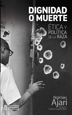 DIGNIDAD O MUERTE | 9788418252495 | AJARI, NORMAN | Llibreria Geli - Llibreria Online de Girona - Comprar llibres en català i castellà