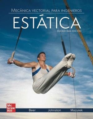 MECÁNICA VECTORIAL PARA INGENIEROS.ESTÁTICA(12ª EDICIÓN 2021) | 9781456287603 | BEER,FERDINAND P. | Libreria Geli - Librería Online de Girona - Comprar libros en catalán y castellano