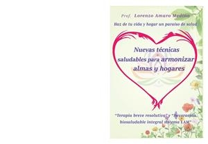 NUEVAS TÉCNICAS SALUDABLES PARA ARMONIZAR ALMAS Y HOGARES | 9788412272338 | AMARO MEDINA, LORENZO | Llibreria Geli - Llibreria Online de Girona - Comprar llibres en català i castellà