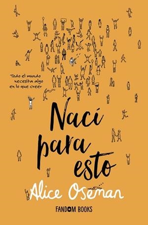 NACÍ PARA ESTO | 9788418027536 | OSEMAN,ALICE | Libreria Geli - Librería Online de Girona - Comprar libros en catalán y castellano