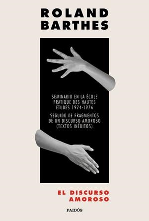 EL DISCURSO AMOROSO | 9788449338199 | BARTHES,ROLAND | Libreria Geli - Librería Online de Girona - Comprar libros en catalán y castellano
