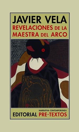 REVELACIONES DE LA MAESTRA DEL ARCO | 9788418178795 | VELA,JAVIER | Llibreria Geli - Llibreria Online de Girona - Comprar llibres en català i castellà