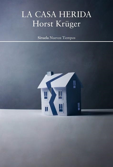 LA CASA HERIDA | 9788418708657 | KRÜGER,HORST | Libreria Geli - Librería Online de Girona - Comprar libros en catalán y castellano