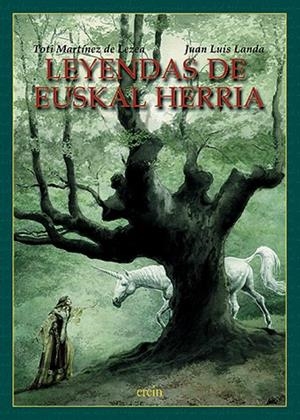 LEYENDAS DE EUSKAL HERRIA | 9788497460293 | MARTINEZ DE LEZEA,TOTI | Libreria Geli - Librería Online de Girona - Comprar libros en catalán y castellano