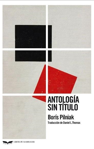 ANTOLOGÍA SIN TÍTULO | 9788483447987 | PILNIAK,BORÍS | Libreria Geli - Librería Online de Girona - Comprar libros en catalán y castellano