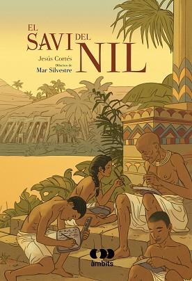 EL SAVI DEL NIL | 9788413581613 | CORTÉS,JESÚS | Libreria Geli - Librería Online de Girona - Comprar libros en catalán y castellano
