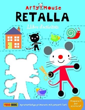 ARTY MOUSE-RETALLA | 9788413347394 | Libreria Geli - Librería Online de Girona - Comprar libros en catalán y castellano