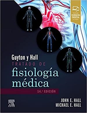 GUYTON & HALL.TRATADO DE FISIOLOGÍA MÉDICA(14ª EDICIÓN 2021) | 9788413820132 | HALL,JOHN E./HALL,MICHAEL E. | Llibreria Geli - Llibreria Online de Girona - Comprar llibres en català i castellà