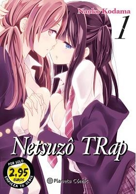 NETSUZO TRAP Nº 01 | 9788413421391 | KODAMA,NAOKO | Libreria Geli - Librería Online de Girona - Comprar libros en catalán y castellano