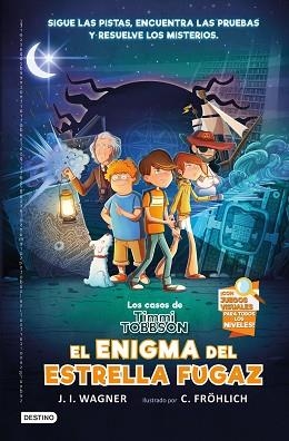 LOS CASOS DE TIMMI TOBBSON-1.EL ENIGMA DEL ESTRELLA FUGAZ | 9788408238782 | WAGNER,J.I. | Libreria Geli - Librería Online de Girona - Comprar libros en catalán y castellano
