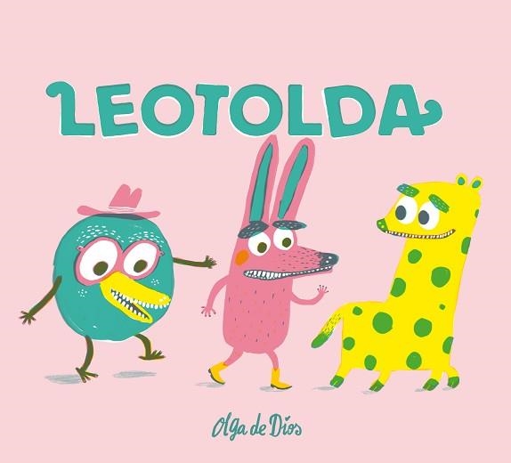 LEOTOLDA | 9788417028602 | DE DIOS,OLGA | Libreria Geli - Librería Online de Girona - Comprar libros en catalán y castellano