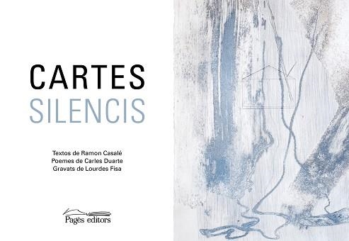 CARTES.SILENCIS | 9788413032689 | DUARTE,CARLES/RAMÓN CASALÉ/FISA,LOURDES | Libreria Geli - Librería Online de Girona - Comprar libros en catalán y castellano