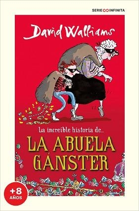 LA INCREÍBLE HISTORIA DE...LA ABUELA GÁNSTER(EDICIÓN ESCOLAR) | 9788418594502 | WALLIAMS,DAVID | Libreria Geli - Librería Online de Girona - Comprar libros en catalán y castellano