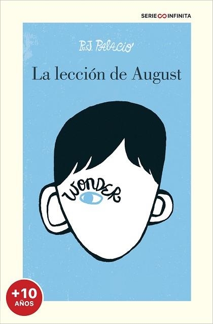 WONDER.LA LECCIÓN DE AUGUST(EDICIÓN ESCOLAR) | 9788417605858 | PALACIO,R.J. | Libreria Geli - Librería Online de Girona - Comprar libros en catalán y castellano