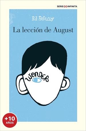 WONDER.LA LECCIÓN DE AUGUST(EDICIÓN ESCOLAR) | 9788417605858 | PALACIO,R.J. | Llibreria Geli - Llibreria Online de Girona - Comprar llibres en català i castellà