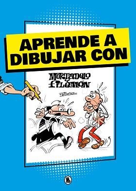 APRENDE A DIBUJAR CON MORTADELO Y FILEMÓN (MORTADELO Y FILEMÓN. ACTIVIDADES) | 9788402425430 | IBÁÑEZ,FRANCISCO | Libreria Geli - Librería Online de Girona - Comprar libros en catalán y castellano