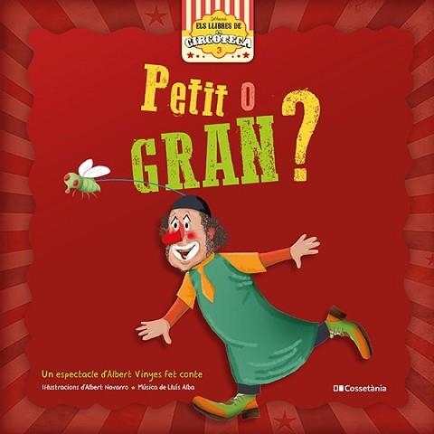 PETIT O GRAN? | 9788413560557 | OLIVERAS,ALBERT | Libreria Geli - Librería Online de Girona - Comprar libros en catalán y castellano
