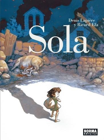 SOLA(CASTELLÀ) | 9788467933727 | LAPIÈRE,DENIS/EFA,RICHARD | Libreria Geli - Librería Online de Girona - Comprar libros en catalán y castellano