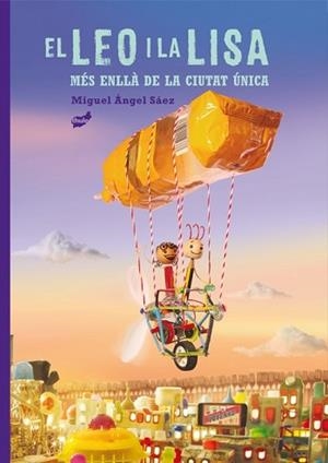 EL LEO I LA LISA | 9788418702051 | SÁEZ HERNÁNDEZ, MIGUEL ÁNGEL | Libreria Geli - Librería Online de Girona - Comprar libros en catalán y castellano