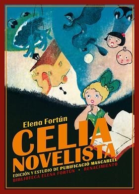 CELIA,NOVELISTA | 9788418387975 | FORTÚN,ELENA | Libreria Geli - Librería Online de Girona - Comprar libros en catalán y castellano