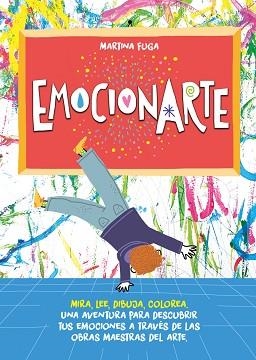 EMOCIONARTE.MIRA,LEE,DIBUJA,COLOREA | 9788418538490 | FUGA,MARTINA | Llibreria Geli - Llibreria Online de Girona - Comprar llibres en català i castellà