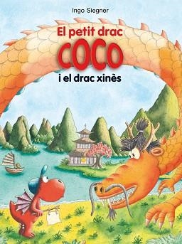 EL PETIT DRAC COCO I EL DRAC XINÈS | 9788424670337 | SIEGNER,INGO | Libreria Geli - Librería Online de Girona - Comprar libros en catalán y castellano