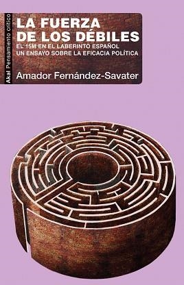 LA FUERZA DE LOS DÉBILES | 9788446050902 | FERNÁNDEZ-SAVATER,AMADOR | Libreria Geli - Librería Online de Girona - Comprar libros en catalán y castellano
