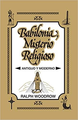 BABILONIA,MISTERIO RELIGIOSO | 9788482675237 | WOODROW,RALPH | Llibreria Geli - Llibreria Online de Girona - Comprar llibres en català i castellà