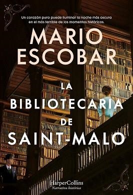 LA BIBLIOTECARIA DE SAINT-MALO | 9788491396369 | ESCOBAR,MARIO | Libreria Geli - Librería Online de Girona - Comprar libros en catalán y castellano
