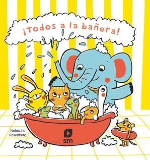 TODOS A LA BAÑERA! | 9788413189932 | SCHMALZ,REBECCA | Libreria Geli - Librería Online de Girona - Comprar libros en catalán y castellano