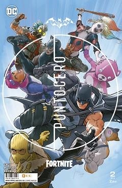 BATMAN/FORTNITE.PUNTO CERO-02/06 | 9788418660146 | MUSTARD, DONALD/N. GAGE, CHRISTOS | Libreria Geli - Librería Online de Girona - Comprar libros en catalán y castellano