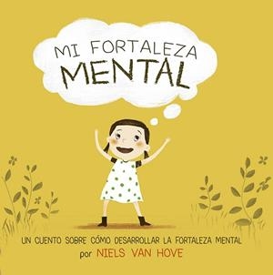 MI FORTALEZA MENTAL | 9788491454717 | VAN HOVE,NIELS | Libreria Geli - Librería Online de Girona - Comprar libros en catalán y castellano