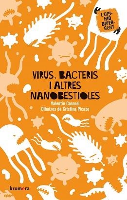VIRUS,BACTERIS I ALTRES NANOBESTIOLES | 9788413581187 | CORONEL,VALENTÍN | Libreria Geli - Librería Online de Girona - Comprar libros en catalán y castellano