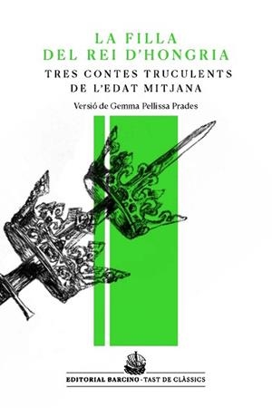 LA FILLA DEL REI D'HONGRIA I ALTRES CONTES TRUCULENTS DE L'EDAT MITJANA | 9788472268685 | ANÒNIM | Libreria Geli - Librería Online de Girona - Comprar libros en catalán y castellano