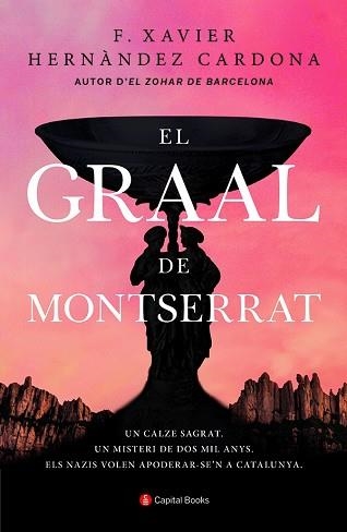EL GRAAL DE MONTSERRAT | 9788412147971 | HERNÀNDEZ CARDONA,FRANCESC XAVIER | Libreria Geli - Librería Online de Girona - Comprar libros en catalán y castellano