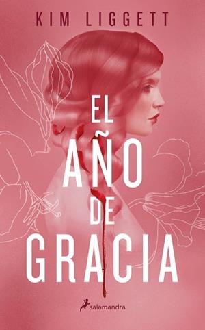 EL AÑO DE GRACIA | 9788418174186 | LIGGETT,KIM | Libreria Geli - Librería Online de Girona - Comprar libros en catalán y castellano