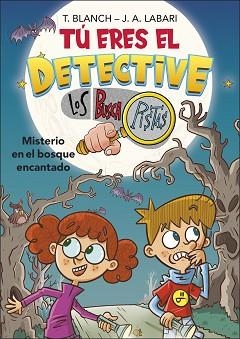 TÚ ERES EL DETECTIVE CON LOS BUSCAPISTAS 1.MISTERIO EN EL BOSQUE ENCANTADO | 9788418483974 | LABARI,JOSÉ ÁNGEL/BLANCH,TERESA | Libreria Geli - Librería Online de Girona - Comprar libros en catalán y castellano
